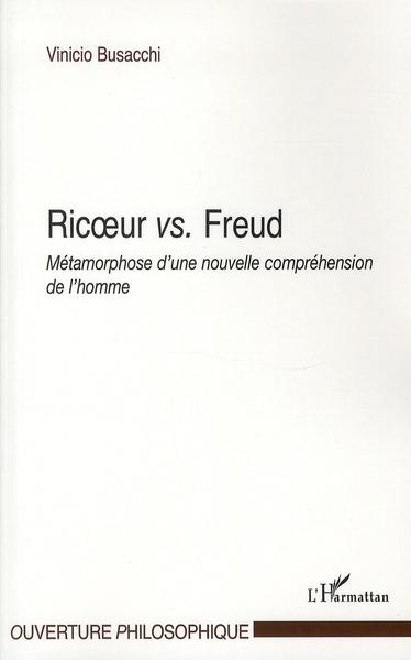 Ricoeur vs. Freud ; métamorphose d'une nouvelle compréhension de l'homme