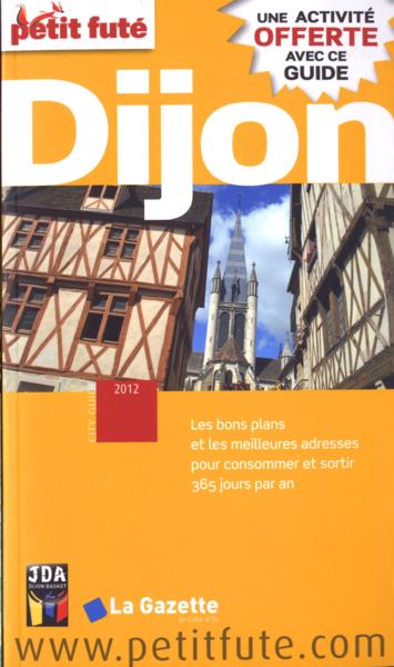 Guide Petit Fute ; City Guide ; Dijon