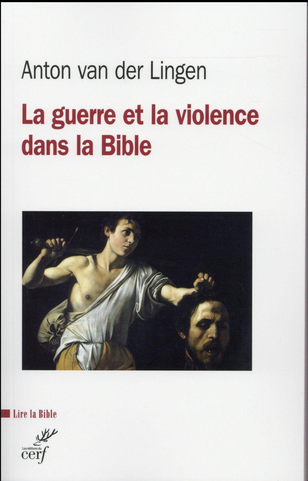 La guerre et la violence dans la Bible