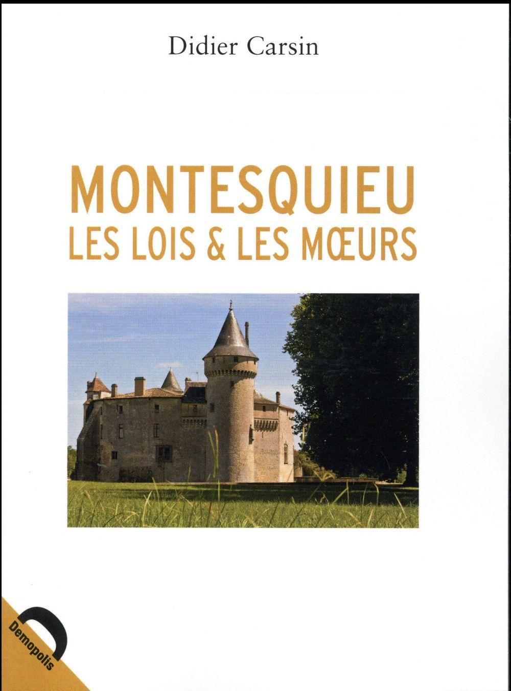 Montesquieu les lois et les moeurs