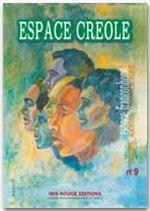 Espace francophone t.9 ; espace créole
