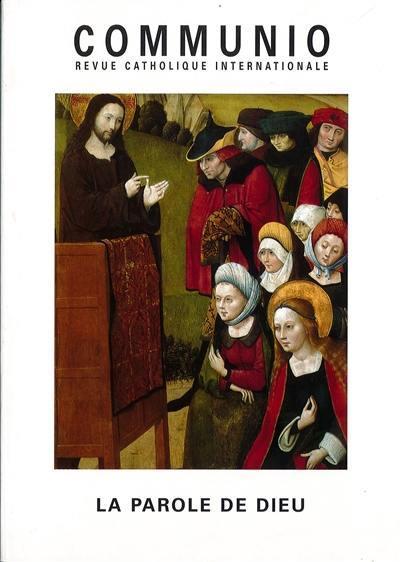 REVUE COMMUNIO N.156 ; la parole de Dieu