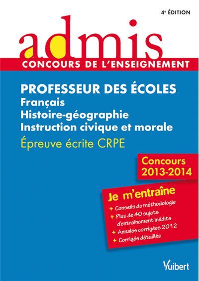 Professeur des écoles ; Francais, histoire-géographie, instruction civique et morale ; épreuve écrit