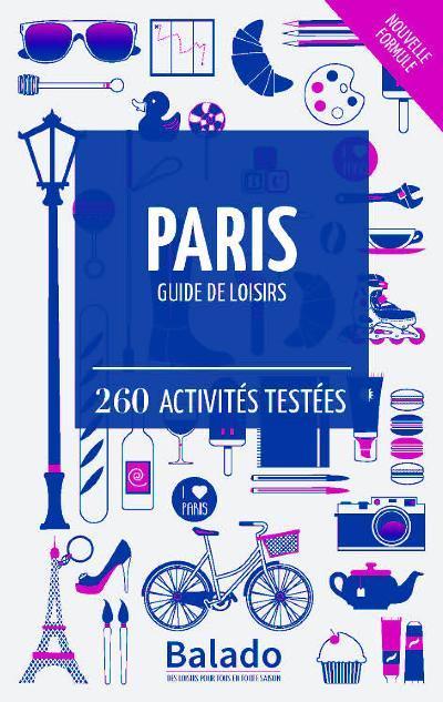 GUIDE BALADO ; Paris (9e édition)