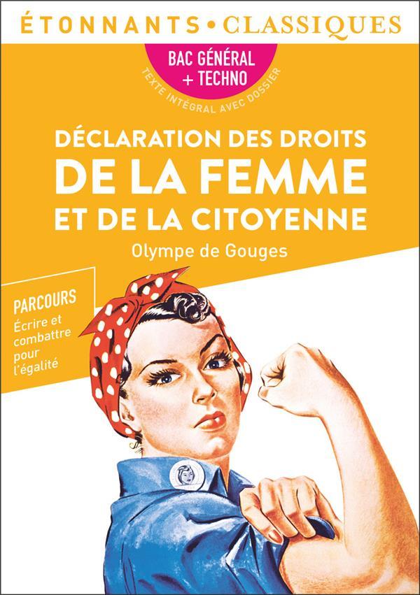 Vente Livre :                                    Déclaration des droits de la femme et de la citoyenne ; 1re ; programme nouveau bac 2022
- Olympe De Gouges                                     