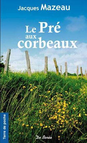 Le pré aux corbeaux