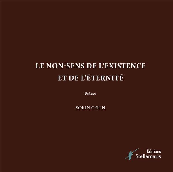 Vente Livre :                                    Le non-sens de l'existence et de l'éternité
- Sorin Cerin                                     