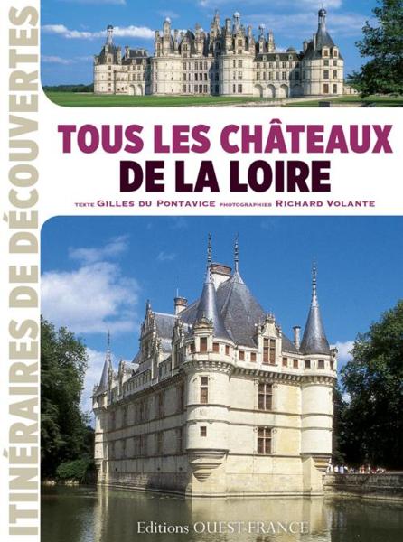 Tous les châteaux de la Loire