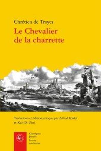 Vente Livre :                                    Le Chevalier de la charrette ; Lancelot
- Chrétien Troyes (de)                                     