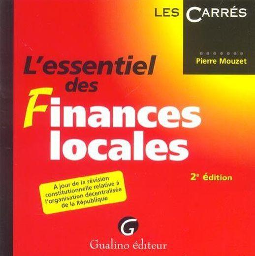 Essentiel des finances locales 2e (l') (2e édition)