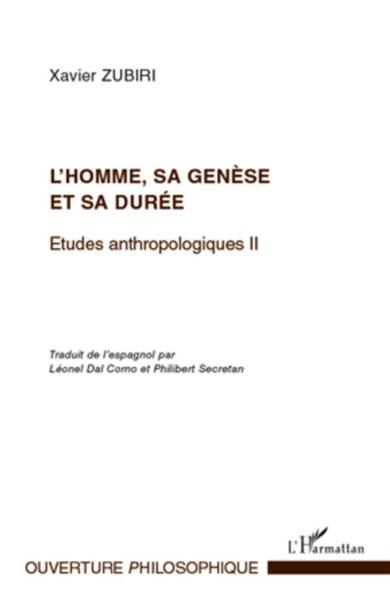 L'homme, sa genèse et sa durée ; études anthropologiques t.2