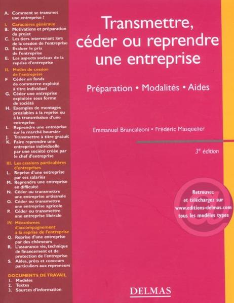 Transmettre ceder ou reprendre une entreprise ; preparation modalites aides ; 3e edition