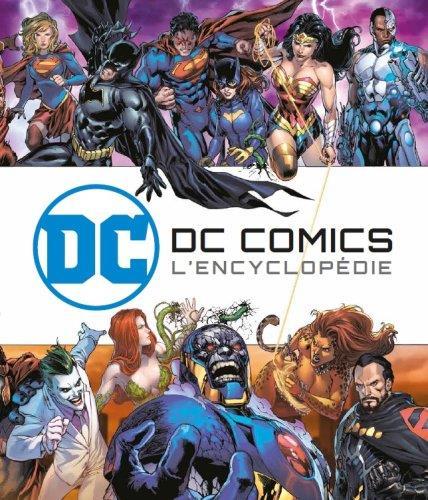 DC comics ; l'encyclopédie