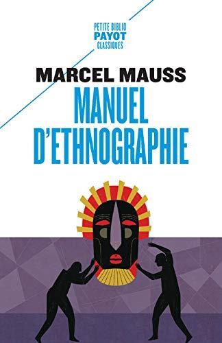 Manuel d'ethnographie  - Marcel Mauss  