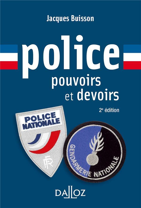 Police, pouvoirs et devoirs (2e édition)