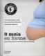 9 mois en forme  - Ingrid Haberfeld  - Christelle Mosca-Ferrazza  