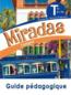 Miradas ; espagnol ; terminale ; guide pdagogique ; B1>B2  - Collectif  
