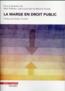 La marge en droit public  - Maxime Tourbe  - Marc Pelletier  - Jean-Louis Iten  