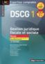 DSCG 1 ; gestion juridique fisclae, fiscale et sociale ; manuel (8e édition)