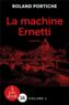 La machine Ernetti  - Roland Portiche  
