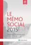 Le mémo social 2015 ; travail et emploi ; sécurité sociale ; retraite (31e édition)  - Diane Rousseau  - Anais Renaud  - Lisiane Fricotte  