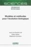 Modèles et méthodes pour l'évolution biologique  - Gilles Didier  - Stephane Guindon  