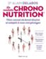 La nouvelle chrononutrition : mon carnet de bord illustré et adapté à mon morphotype  - Alain Delabos  
