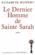 Le Dernier Homme de Sainte Sarah