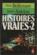 Histoires vraies (tome 2)