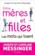 Entre meres et filles ; les mots qui tuent