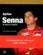 Ayrton Senna ; au-delà de l'exigence (2e édition)