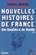 Nouvelles Histoires de France : Des Gaulois à de Gaulle