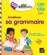 Améliorer sa grammaire ; CM1/CM2