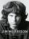 Anthologie Jim Morrison ;: poèmes, carnets, retranscriptions et paroles