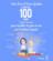 Le défi des 100 jours ! ; cahier d'exercices pour réveiller le génie en soi par l'écriture inspirée