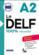 Nouveau DELF A2 (édition 2016)
