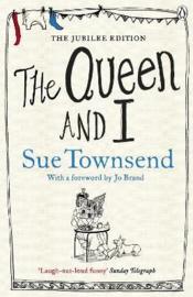 Queen and i, the  - Sue Townsend 