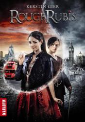 Trilogie des gemmes t.1 : rouge rubis - Couverture - Format classique