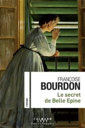 Vente  Le secret de belle épine  - Françoise BOURDON 
