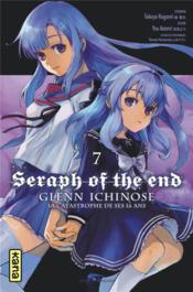 Seraph of the end - Glenn Ichinose t.7  - Yo Asami - Takaya Kagami 