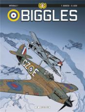 Biggles ; Intégrale vol.1  - Francis Bergèse 