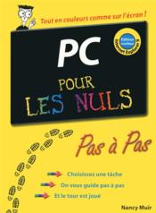 PC pas à pas pour les nuls (2e édition)  - Nancy Muir 