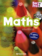 Mathématiques ; 2nde bac pro ; livre avec évaluations (2e édition) - Couverture - Format classique