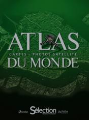 Atlas du monde ; cartes photos satellite