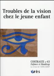 Troubles de la vision chez le jeune enfant - Couverture - Format classique