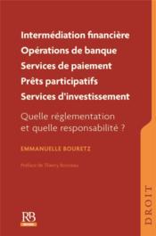 Intermédiaire financière en opérations de banque et en services de paiement prêts participatifs services d'investissement  - Emmanuelle Bouretz 