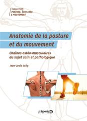 Anatomie de la posture et du mouvement - Couverture - Format classique
