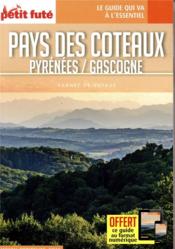 GUIDE PETIT FUTE ; CARNETS DE VOYAGE ; Pays des coteaux ; Pyrénées, Gascogne - Couverture - Format classique