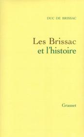 Les Brissac et l'histoire - Couverture - Format classique