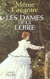 Les Dames De La Loire T.1 - Intérieur - Format classique